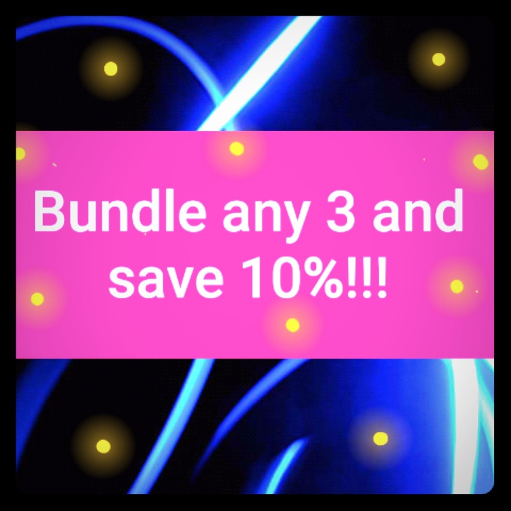 BUNDLE ANY 3 SAVE 10%